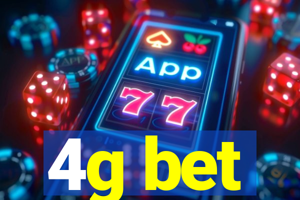 4g bet